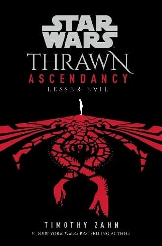 Cover image for Star Wars: Thrawn Ascendancy: (Book 3: Lesser Evil)