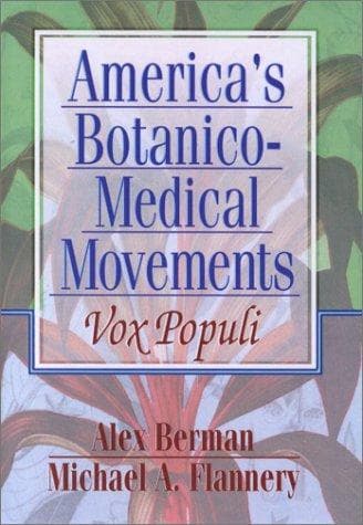 Cover image for America's Botanico-Medical Movements