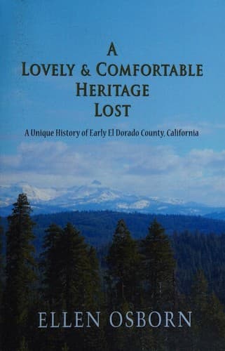 Cover image for A Lovely & Comfortable Heritage Lost