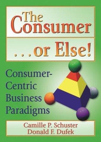 Cover image for The Consumer-- Or Else!