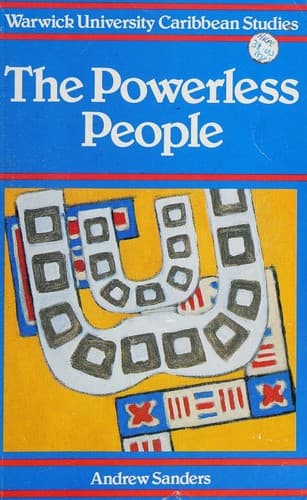 Cover image for The Powerless People (Warwick University Caribbean Studies)