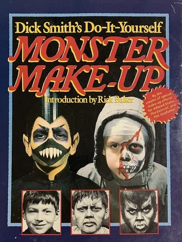 Cover image for Dick Smith's Do-It-Yourself Monster Make-Up