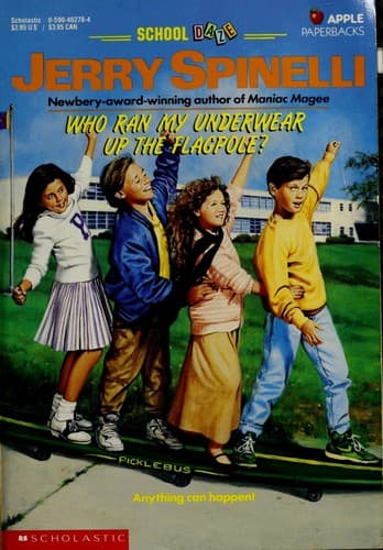 Cover image for Who Ran My Underwear up the Flagpole?
