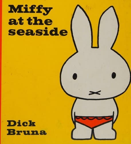 Cover image for Miffy at the seaside.
