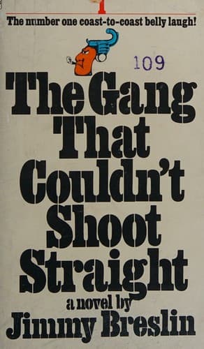 Cover image for The gang that couldn't shoot straight.