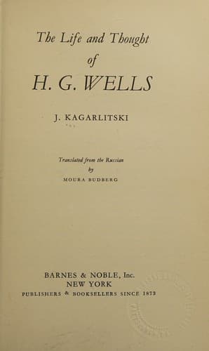 The life and thought of H. G. Wells