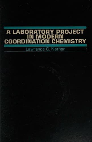 Cover image for A laboratory project in modern coordination chemistry