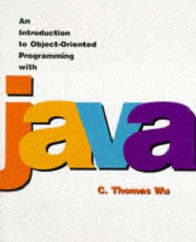 Cover image for An Introduction To Object-Oriented Programming with Java