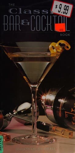 Cover image for The Classic Bar & Cocktail Book