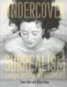 Cover image for Undercover Surrealism