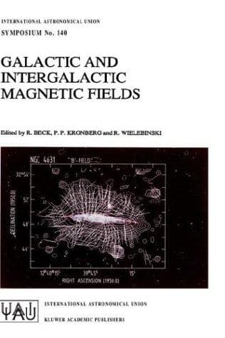 Cover image for Galactic and Intergalactic Magnetic Fields (International Astronomical Union Symposia)