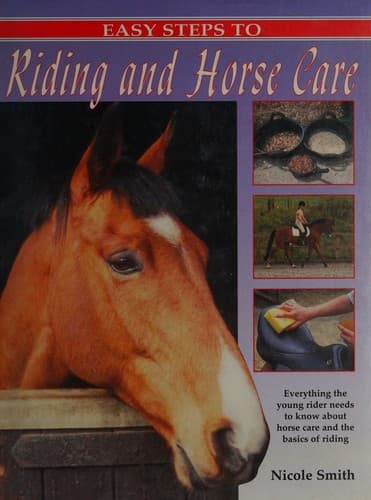 Cover image for Easy steps to riding and horse care