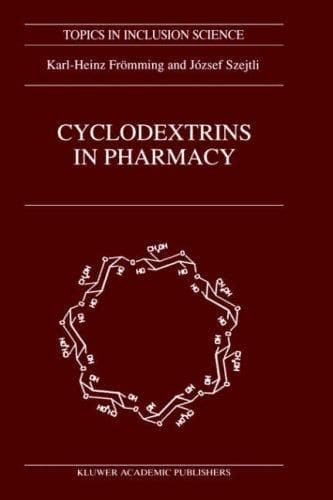 Cover image for Cyclodextrins in Pharmacy (Topics in Inclusion Science)