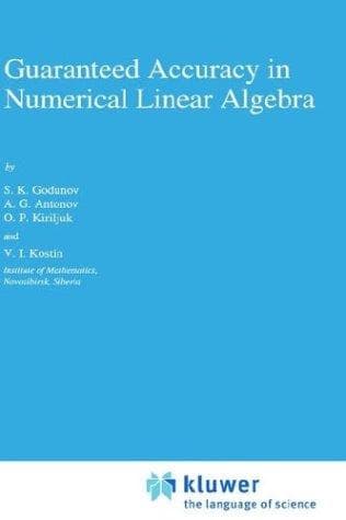 Guaranteed accuracy in numerical linear algebra