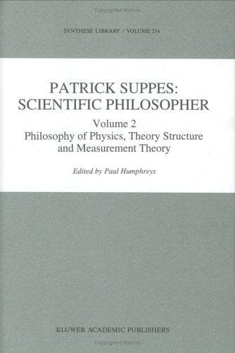 Cover image for Patrick Suppes: Scientific Philosopher: Volume 1: Probability and Probabilistic Causality Volume 2