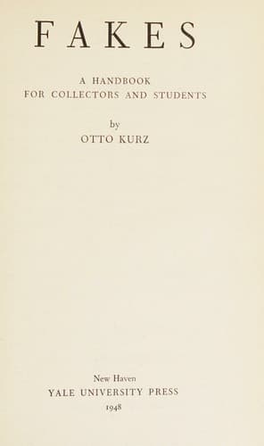 Fakes, A Handbook For Collectors And Students