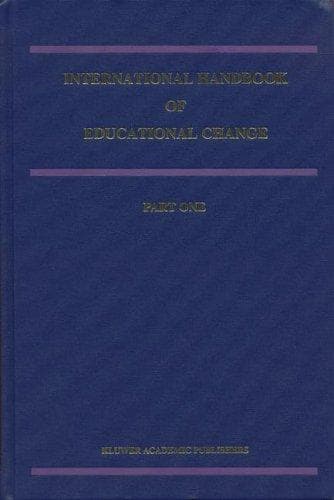 Cover image for International Handbook of Educational Change (Springer International Handbooks of Education)