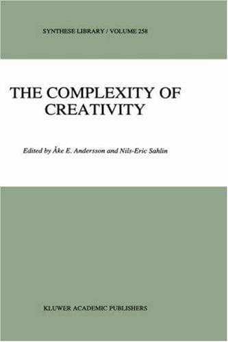Cover image for The Complexity of Creativity (Synthese Library)