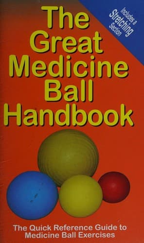 Cover image for The great medicine ball handbook