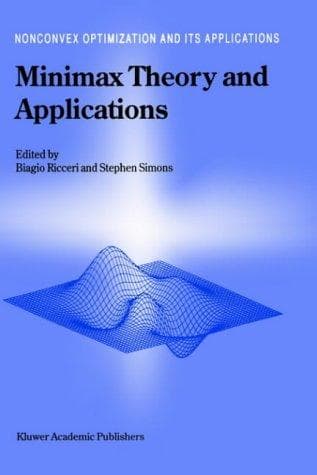 Cover image for Minimax Theory and Applications (Nonconvex Optimization and Its Applications)