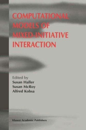 Cover image for Computational Models of Mixed-Initiative Interaction