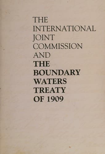 The International Joint Commission and the Boundary Waters Treaty