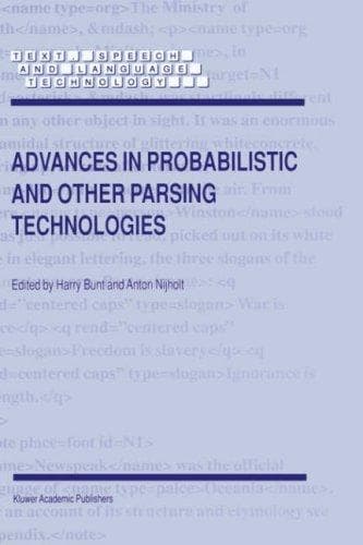 Cover image for Advances in Probabilistic and Other Parsing Technologies (Text, Speech and Language Technology, Volume 16) (Text, Speech and Language Technology)