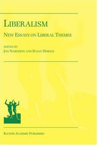 Cover image for Liberalism - New Essays on Liberal Themes