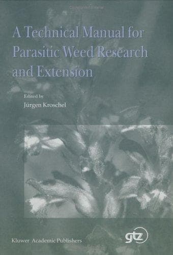 Cover image for A Technical Manual for Parasitic Weed Research and Extension