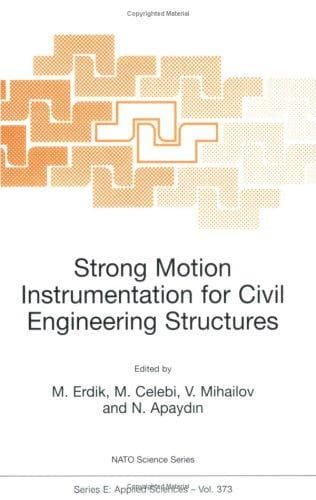 Cover image for Strong Motion Instrumentation for Civil Engineering Structures (NATO Science Series E:)