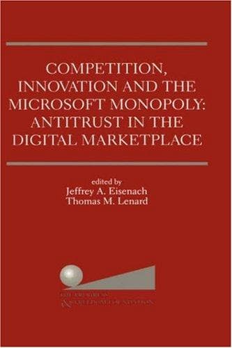 Cover image for Competition, Innovation and the Microsoft Monopoly