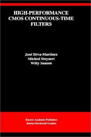 Cover image for High-Performance CMOS Continuous-Time Filters (The International Series in Engineering and Computer Science)