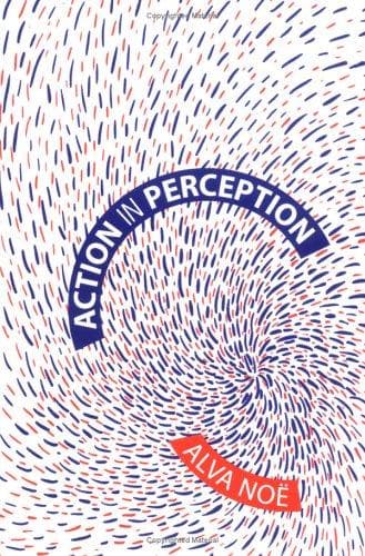 Cover image for Action in Perception (Representation and Mind)