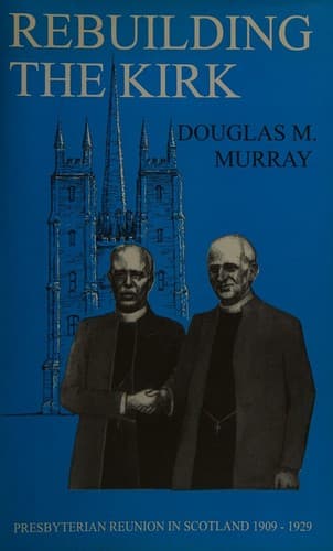 Rebuilding the Kirk
