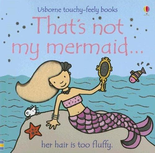 Cover image for That's Not My Mermaid (Touchy-Feely Board Books)