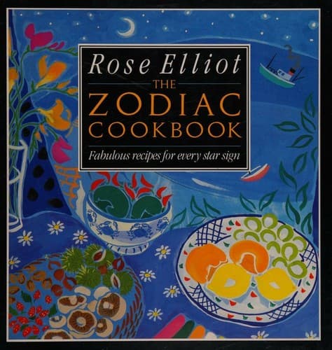 Cover image for Rose Elliot's zodiac cookbook.
