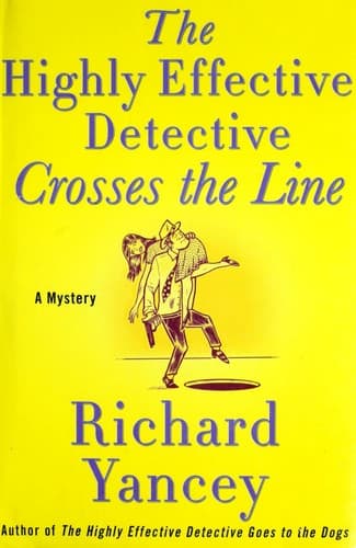 Cover image for The highly effective detective crosses the line