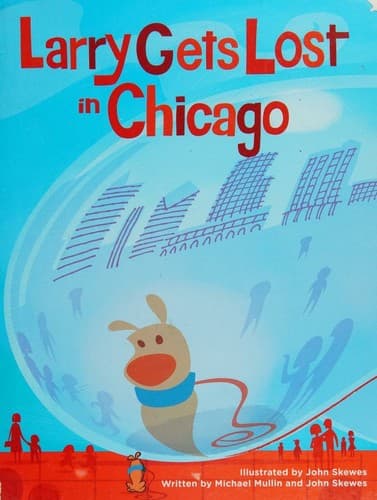 Cover image for Larry gets lost in Chicago