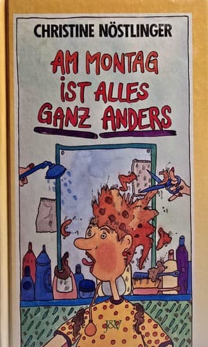 Cover image for Am Montag ist alles ganz anders