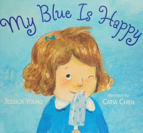 Cover image for My blue is happy