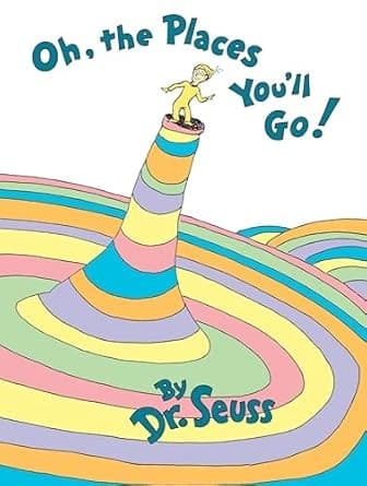 Cover image for Oh, the places you'll go!
