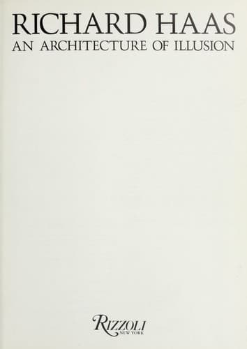 Cover image for Richard Haas, an architecture of illusion.