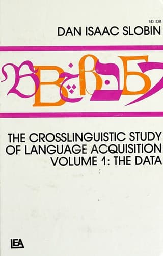 Cover image for The Crosslinguistic study of language acquisition
