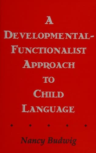 Cover image for A developmental-functionalist approach to child language