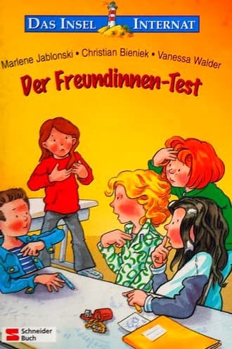 Cover image for Das Insel- Internat. Der Freundinnen- Test. ( Ab 8 J.).