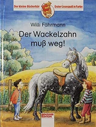 Cover image for Der Wackelzahn muß weg!