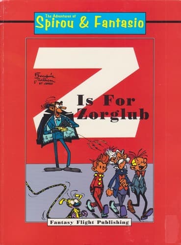 Cover image for Z Is for Zorglub (Spirou and Fantasio)