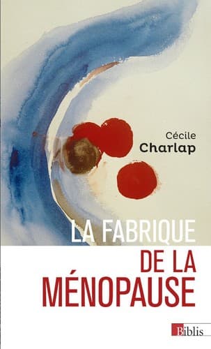 La Fabrique de la ménopause