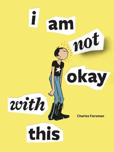 Cover image for I Am Not Okay With This