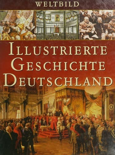 Cover image for Illustrierte Geschichte Deutschland